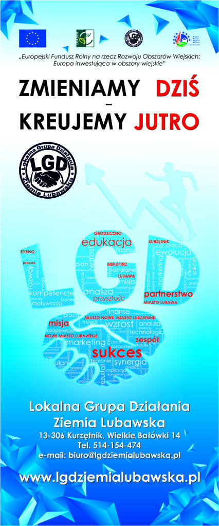 WYNIKI KONKURSU GRAFICZNEGO NA STWORZENIE ROLL UP’A PROMOCYJNEGO LGD ZIEMIA LUBAWSKA