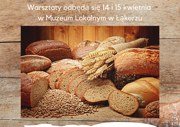 Warsztaty “Tradycyjny wypiek chleba”