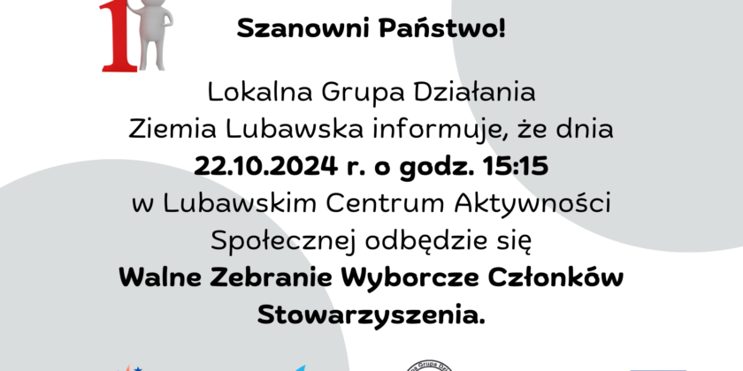 Walne Zebranie Wyborcze Członków Stowarzyszenia