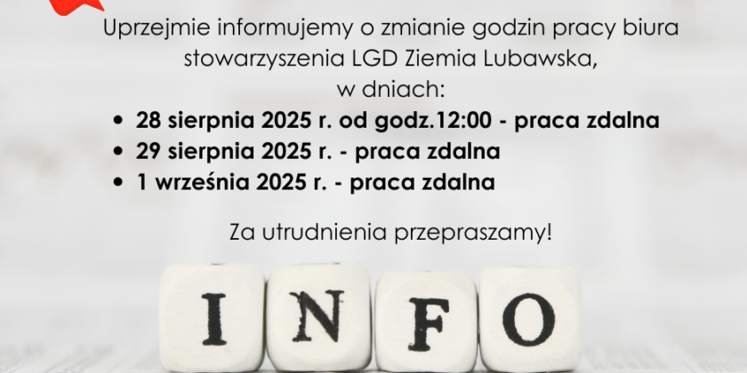 Zmiana godzin pracy biura LGD Ziemia Lubawska w dniach 28.08.2025 r. – 1.09.2025 r.
