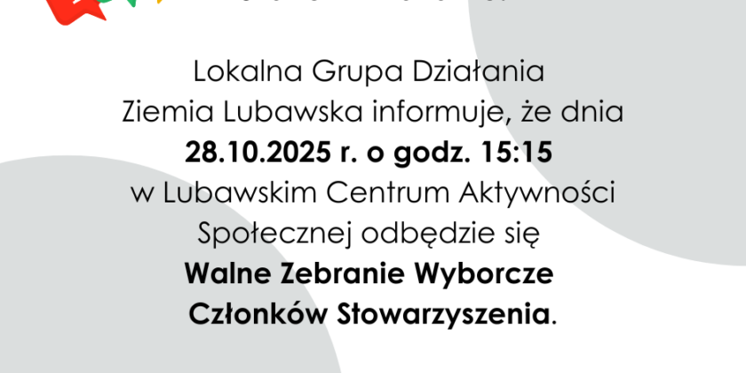 Walne Zebranie Wyborcze Członków Stowarzyszenia