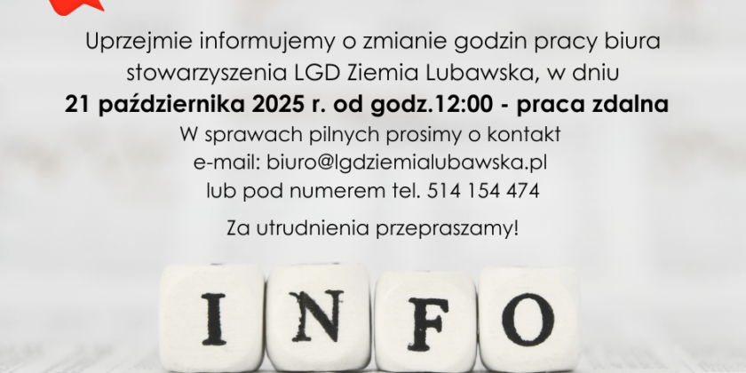 Zmiana godzin pracy Biura LGD Ziemia Lubawska 21.10.2025 r.