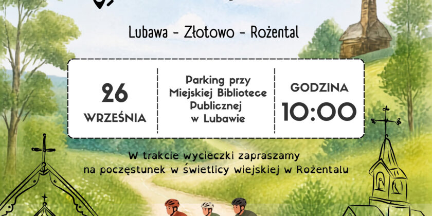 Zapraszamy na wycieczkę rowerową „Drewniane perły Ziemi Lubawskiej”